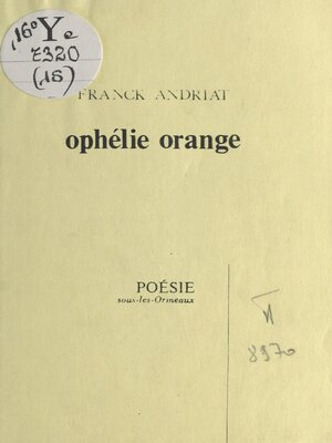 cover image of Ophélie orange